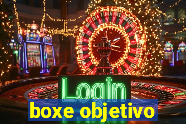 boxe objetivo